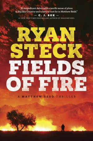 [Matthew Redd Thriller 01] • Fields of Fire